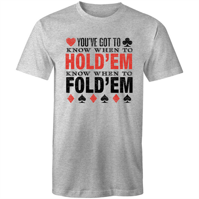 Know when to Fold'em T-Shirt
